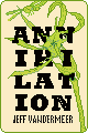 Annihilation by Jeff Vandermeer